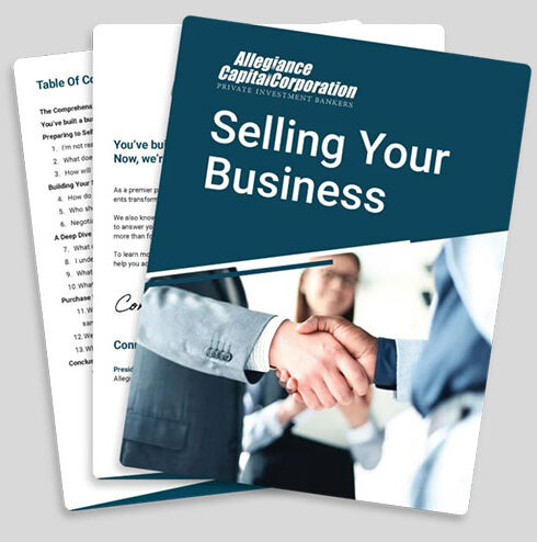 The Comprehensive Guide to Selling Your Business | Allegiance Capital